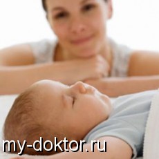 Шпаргалка для молодой мамы (вопрос-ответ) - рекомендации педиатра - MY-DOKTOR.RU